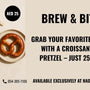A Daily Ritual Worth Waking Up For – Coffee & Pastry Combo at brot. for Just AED 25
